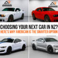 Choosing Your Next Car in NZ? Here’s Why American Is the Smarter Option