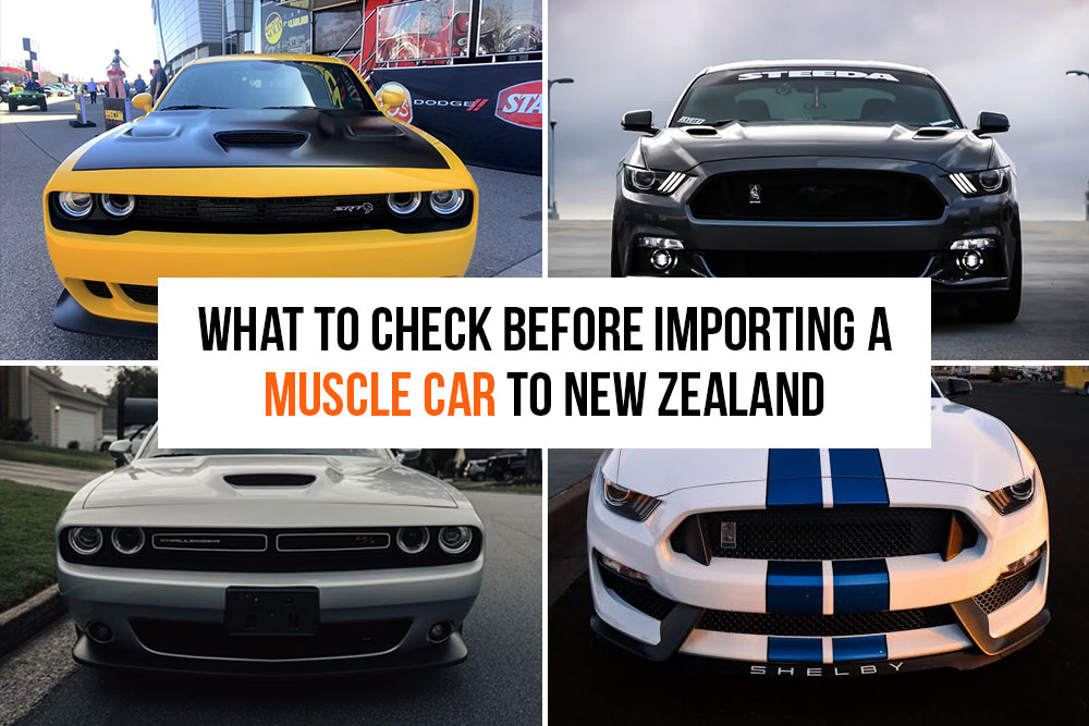 What to Check Before Importing a Muscle Car to New Zealand